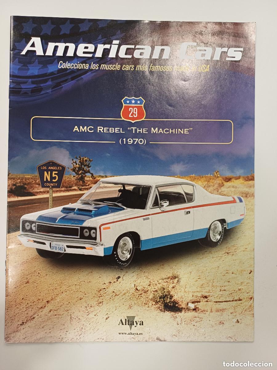 Voitures &agrave; l'&eacute;chelle: AMC REBEL THE MACHINE(1970)/AMERICAN CARS ALTAYA FASCICULO N&ordm;29. ( TENGO DEL 1 AL 59)