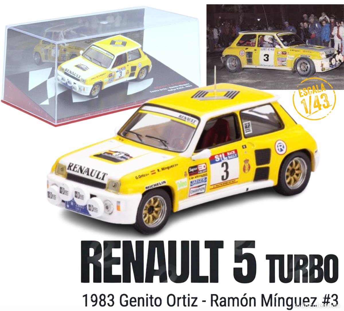 Voitures &agrave; l'&eacute;chelle: Renault 5 Turbo - Rally RACE, a&ntilde;o 1983 - Genito Ortiz / Ramon Minguez (Escala 1:43) Ixo, Altaya.