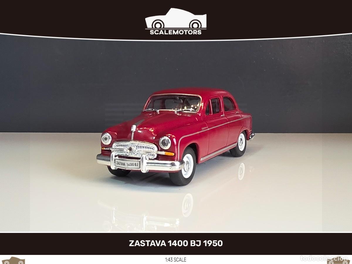 Coches a escala: 1:43 Zastava 1400 BJ 1950
