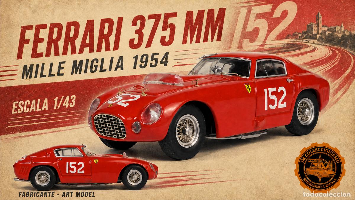 Coches a escala: FERRARI 375 MM 1954 Mille Miglia