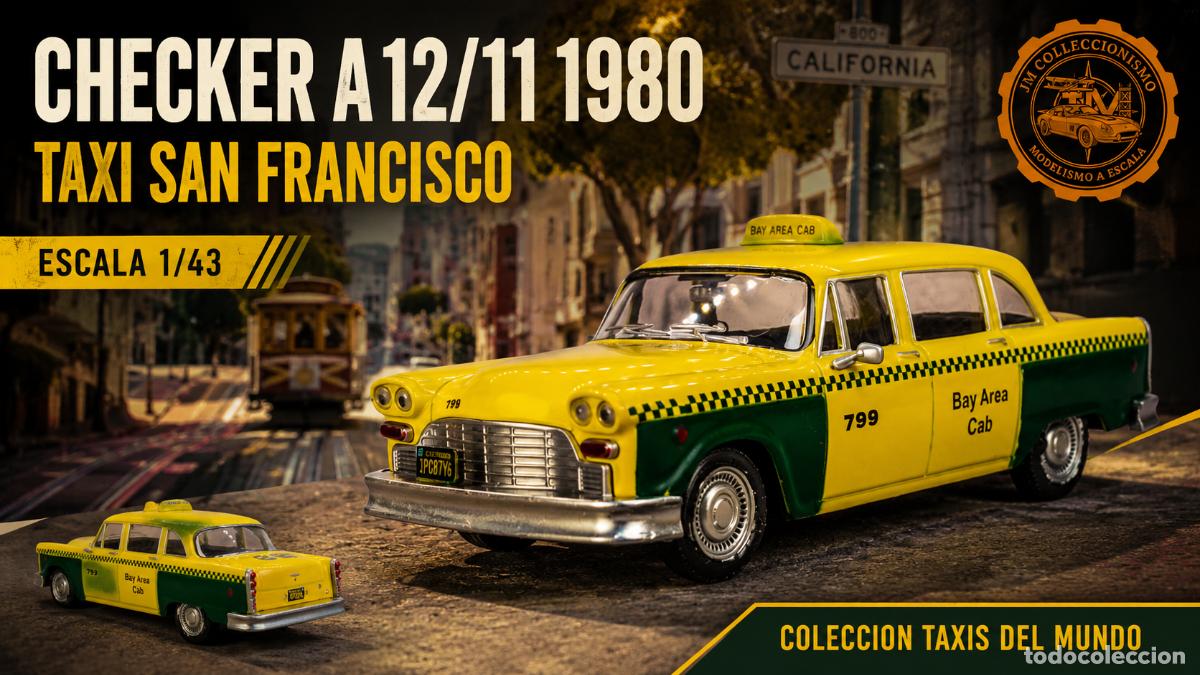 Coches a escala: CHECKER A11 1980 TAXI SAN FRANCISCO
