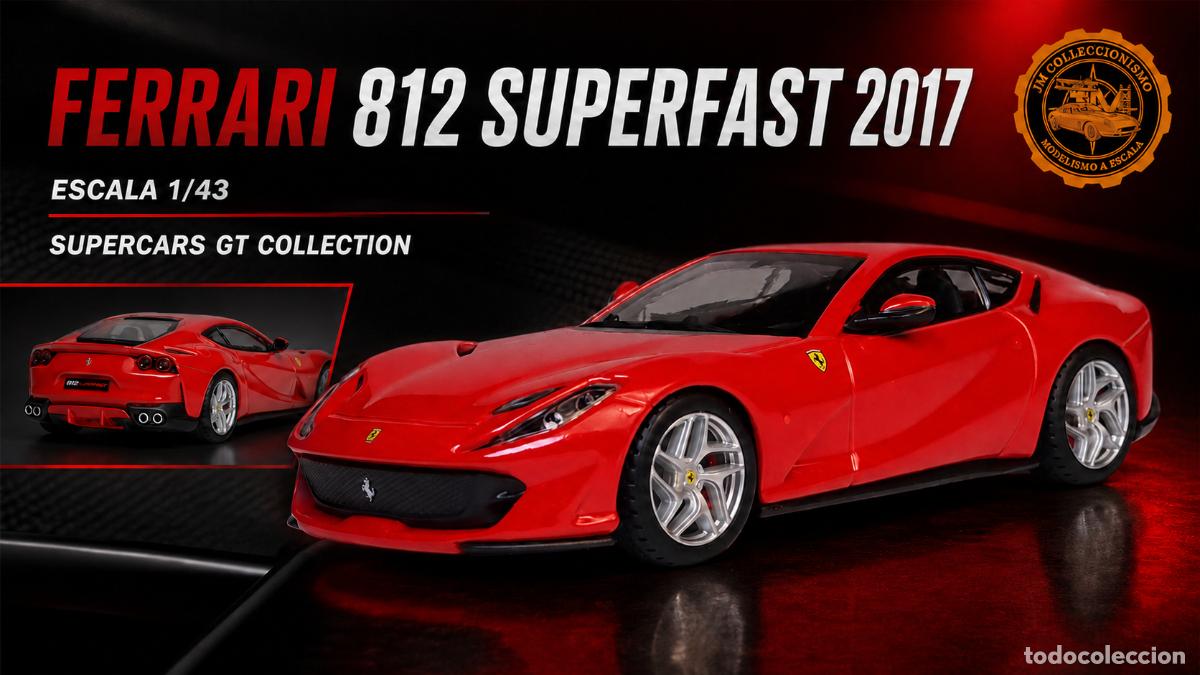 Coches a escala: Ferrari 812 Superfast 2017