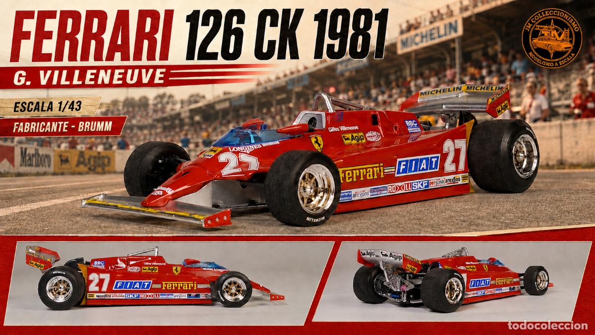Voitures &agrave; l'&eacute;chelle: Ferrari 126 CK 1981 - G. Villeneuve