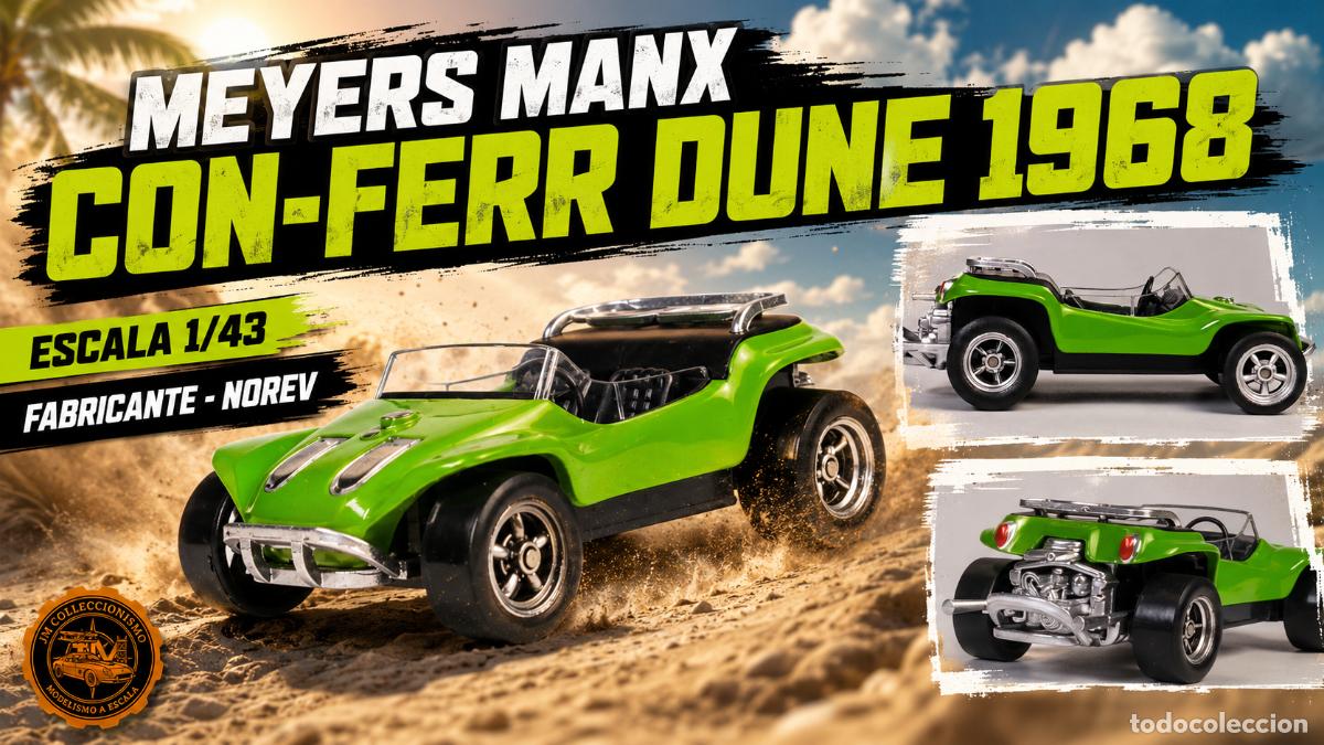 Auto in scala: Meyers Manx Con-Ferr Dune 1968