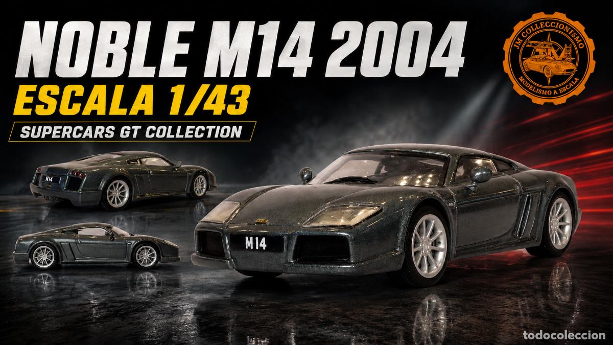 Auto in scala: Noble M14 2004 Escala 1/43