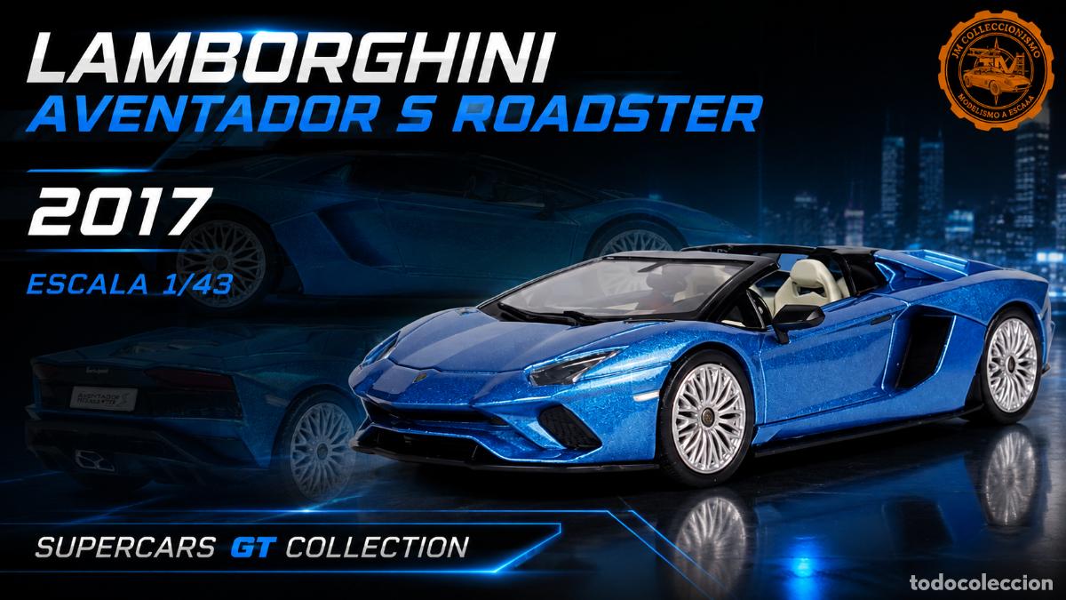 Carros em escala: Lamborghini Aventador S Roadster 2017