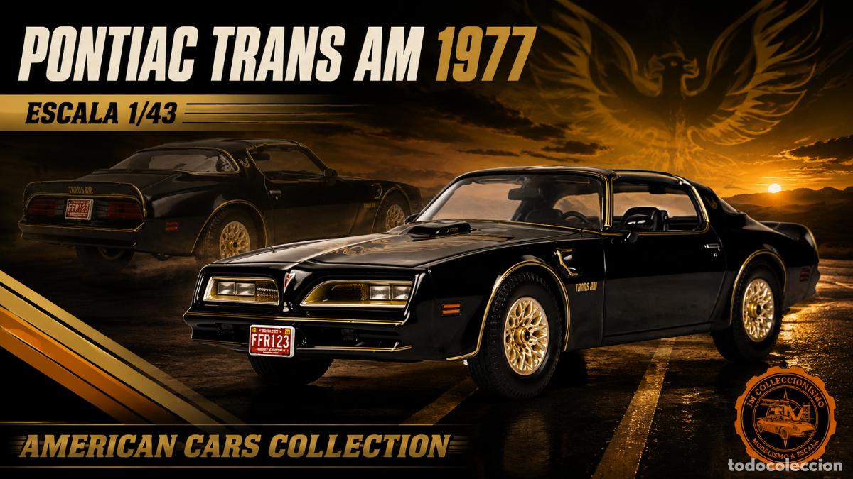 Coches a escala: Pontiac Trans Am 1977