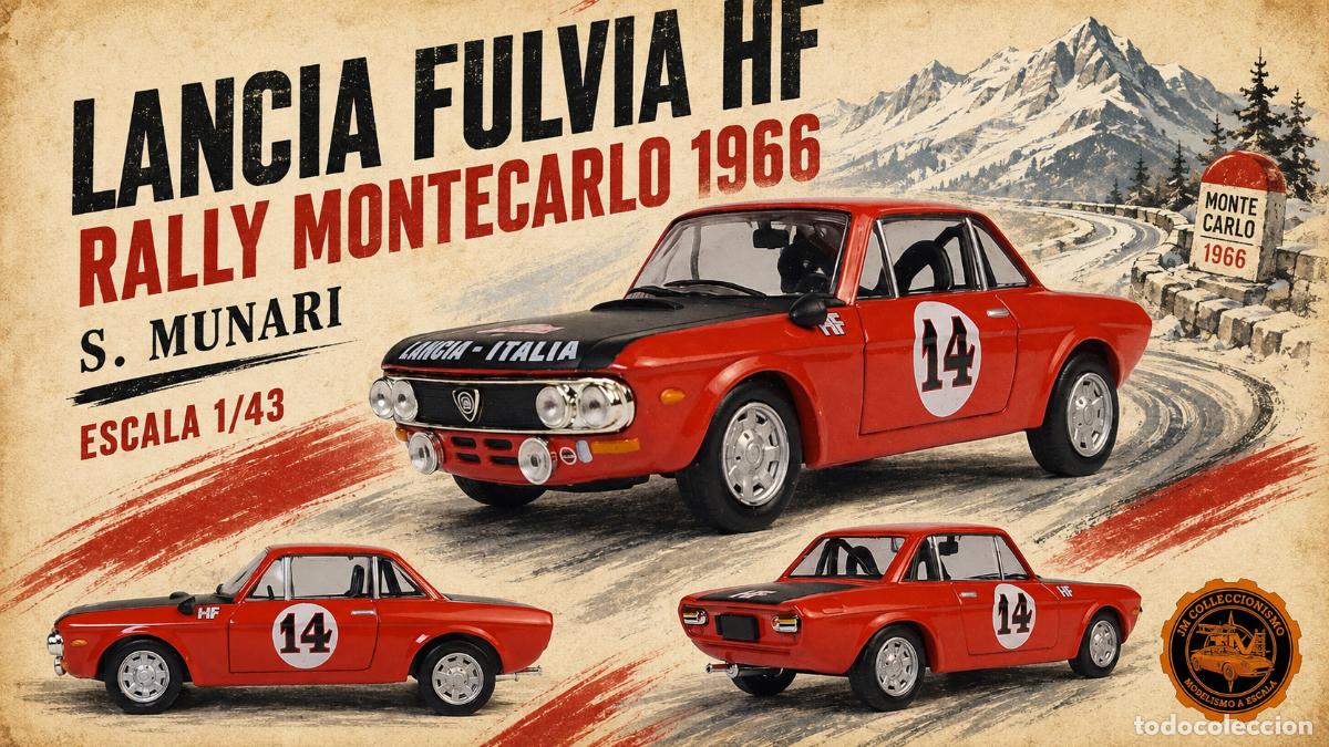 Coches a escala: Lancia Fulvia HF R. Montecarlo 1966 - S. Munari