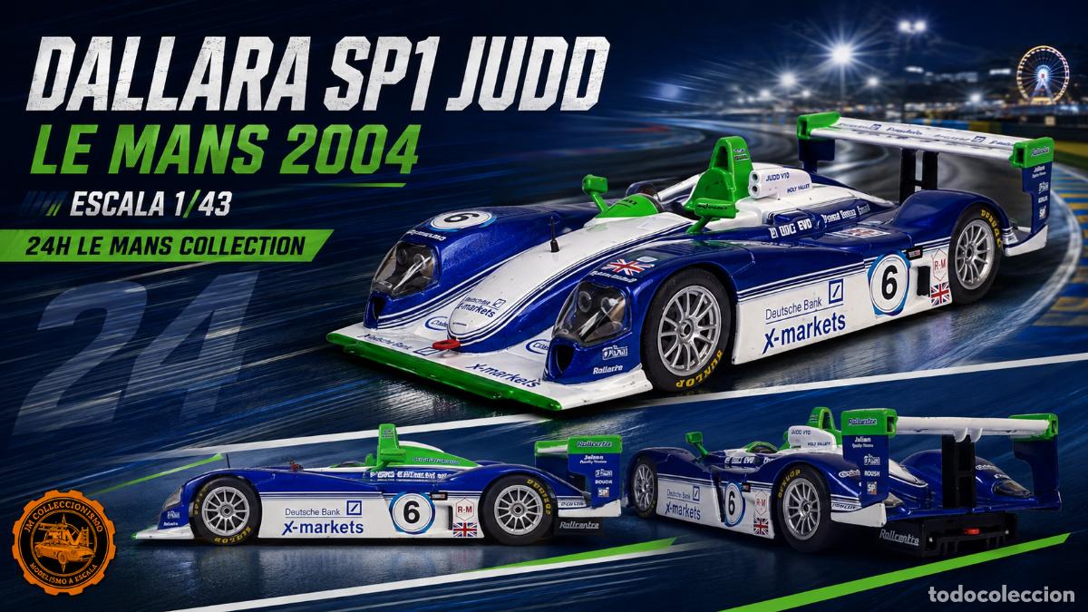 Coches a escala: Dallara SP1 JUDD Le Mans 2004