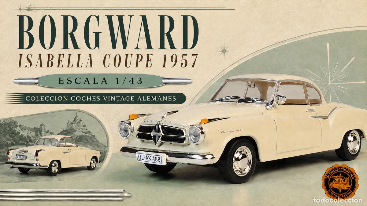 Coches a escala: BORGWARD ISABELLA COUPE 1957