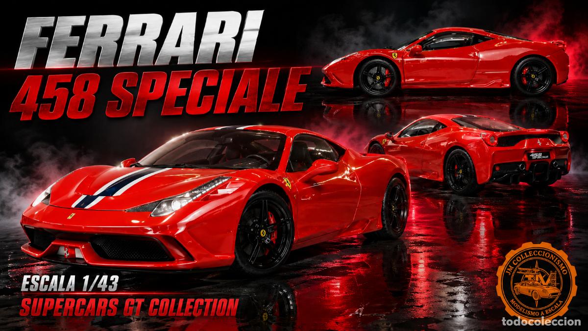 Coches a escala: Ferrari 458 Speciale 2013
