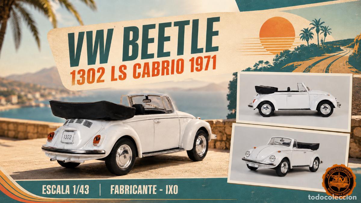 Voitures &agrave; l'&eacute;chelle: Volkswagen Beetle 1302 LS Cabrio 1971