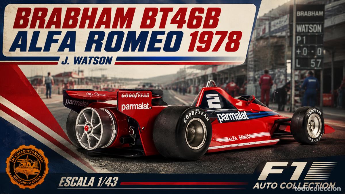 Auto in scala: ALFA ROMEO BRABHAM BT46B 1978 - J. WATSON
