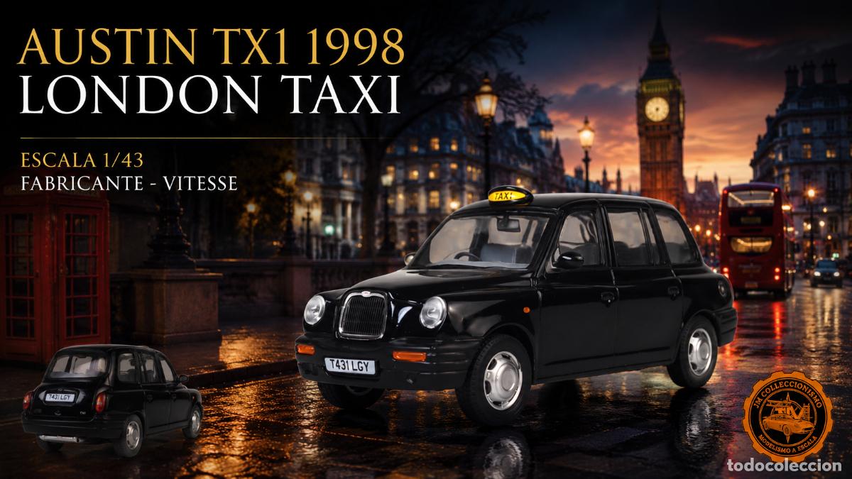 Coches a escala: Austin TX1 1998 Taxi Londres