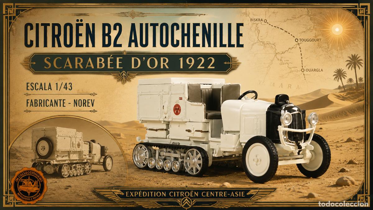 Voitures &agrave; l'&eacute;chelle: Citroen B2 Autochenille Scarabee D&acute;Or 1922