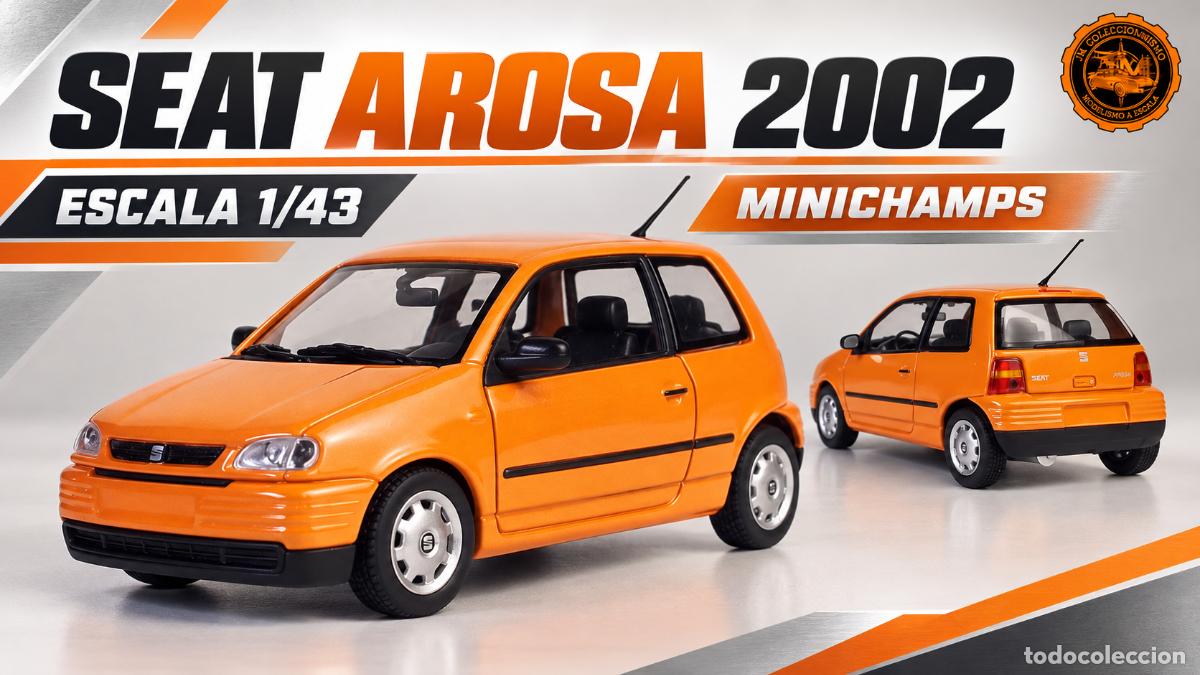 Coches a escala: Seat Arosa 2002 Minichamps 1/43