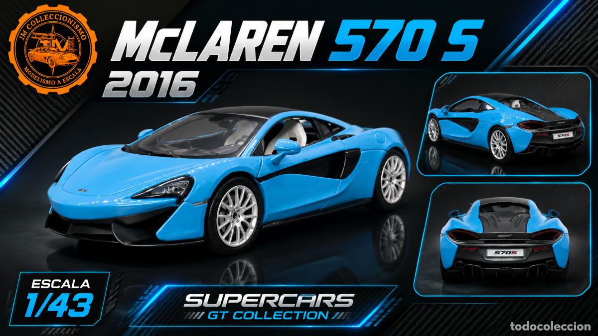 Coches a escala: McLaren 570 S 2016 Escala 1/43