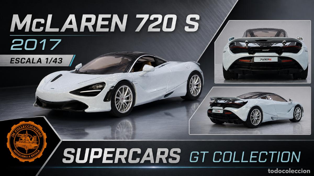 Coches a escala: McLaren 720 S 2017 Escala 1/43