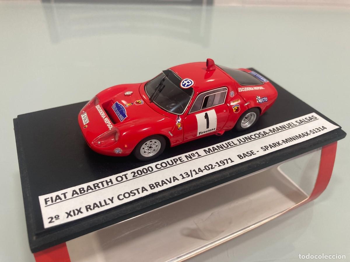 Auto in scala: E1/43, SPARK MINIMAX S1314, FIAT ABARTH OT 2000 COUPE N&ordm;1, MANUEL JUNCOSA, 2&ordm; RALLY COSTA BRAVA 1971