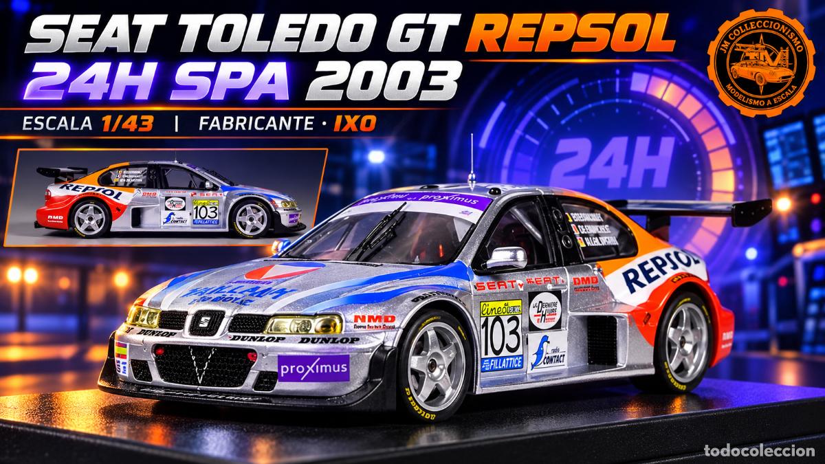 Coches a escala: Seat Toledo GT Repsol 24H Spa 2003