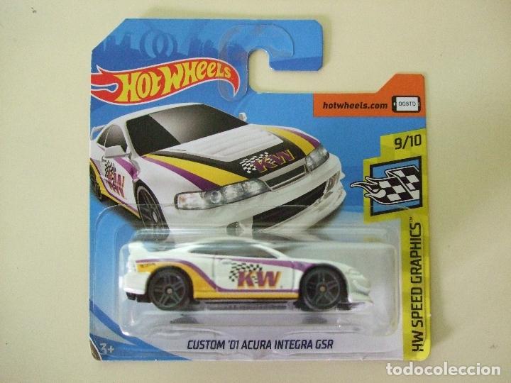 Model cars Hot Wheels: CUSTOM &acute;01 ACURA INTEGRA GSR 2001 - HOT WHEELS MATTEL HW SPEED GRAPHICS 2019 ESCALA 1:64 - COCHE