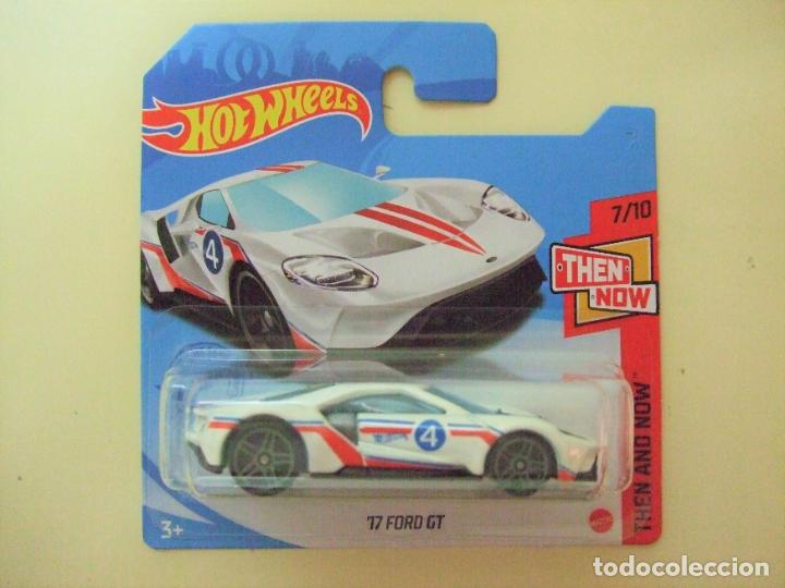 Carros em escala Hot Wheels: &acute;17 FORD GT 2017 - HOT WHEELS MATTEL THEN AND NOW 7/10 2021 ESCALA 1:64 - COCHE CAR AUTO TOY G T