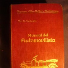 Coches: G. PEDRETTI: - MANUAL PRACTICO DEL AUTOMOVILISTA Y DEL PILOTO AVIADOR - (BARCELONA, 1919). Lote 400316714