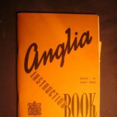 Coches: FORD ANGLIA INSTRUCTION BOOK (LONDON, 1948). Lote 400574254
