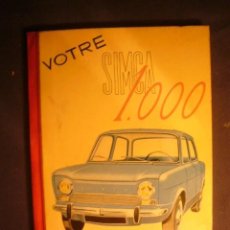 Coches: VOTRE SIMCA 1.000 TOUS TYPES (PARIS, 1963). Lote 400578639