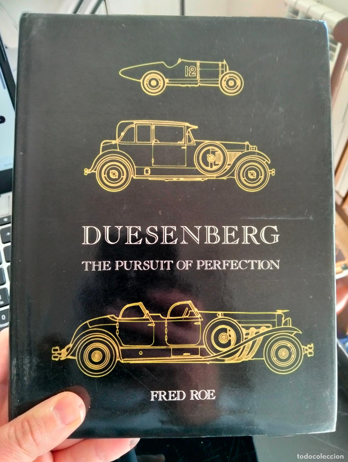 Voitures: Coches Clasicos. Duesenberg, The Pursuit of Perfection, Fred Roe, ed. Dalton, London, 1982 L54