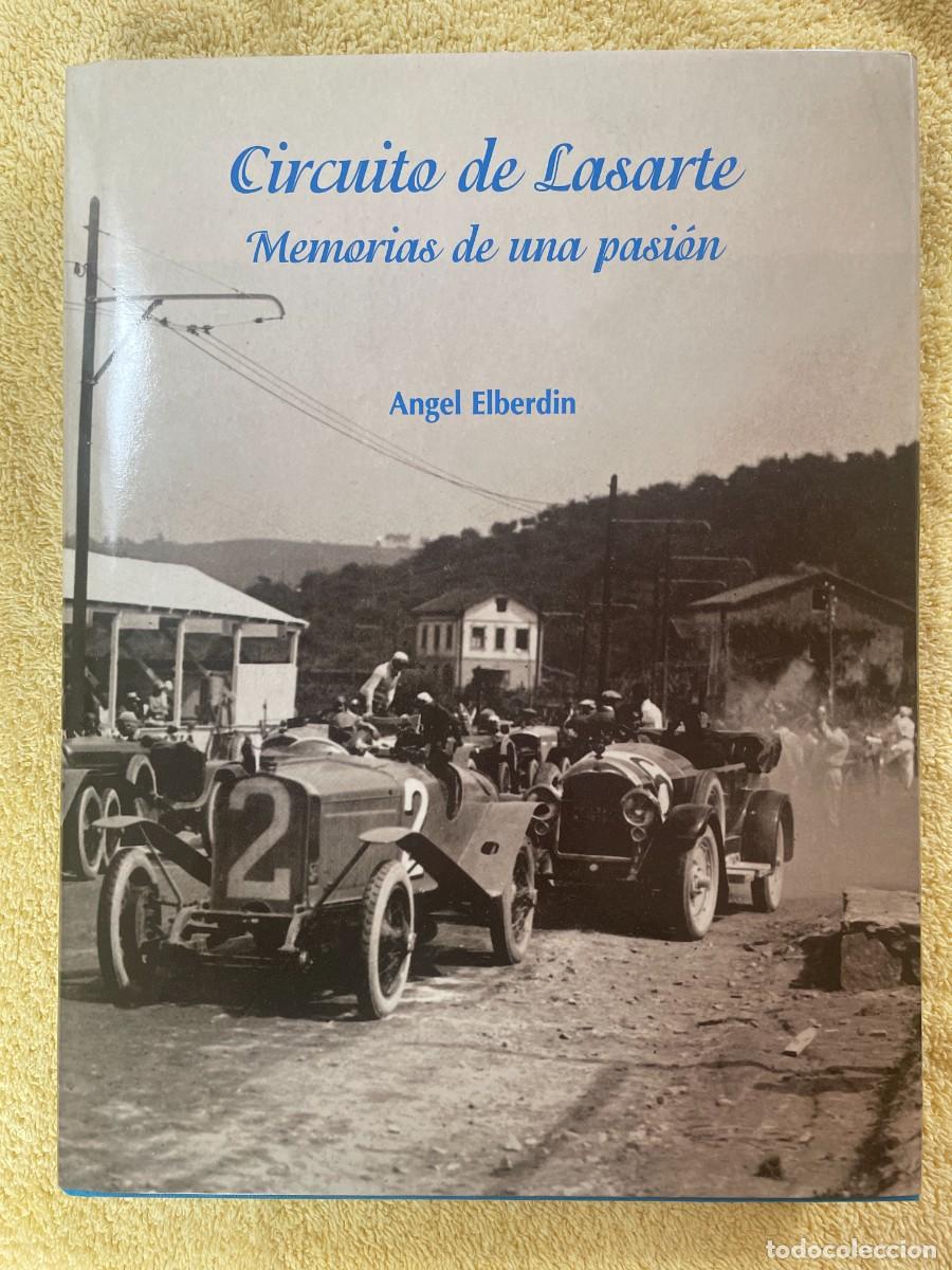 Coches: Libro Circuito de Lasarte. Memorias de una pasi&oacute;n. (incidencias)