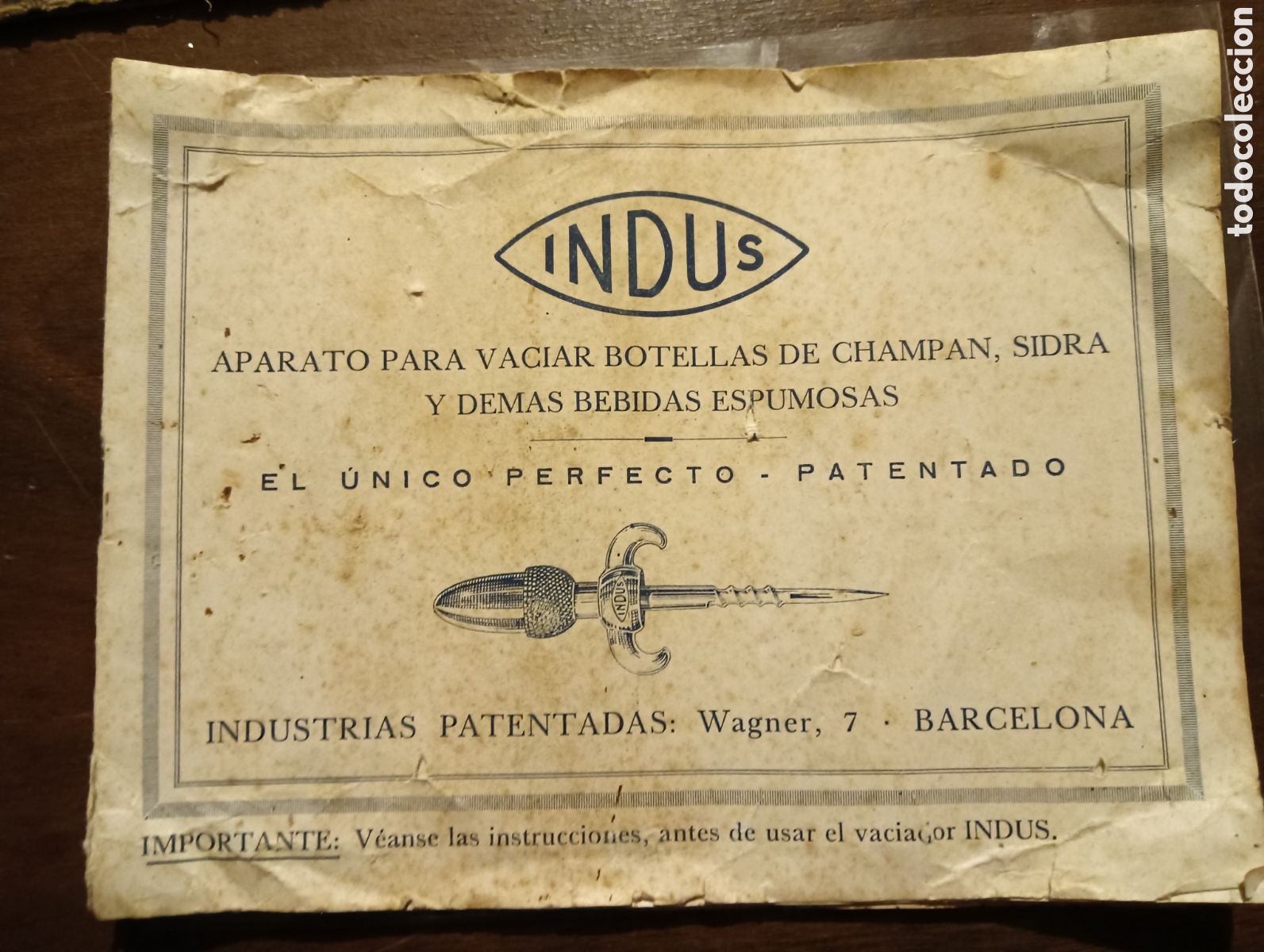 Abrebotellas y sacacorchos de colecci&oacute;n: Instrucciones de aparato para vaciar botellas de champ&aacute;n sidra y dem&aacute;s bebidas espumosas indus