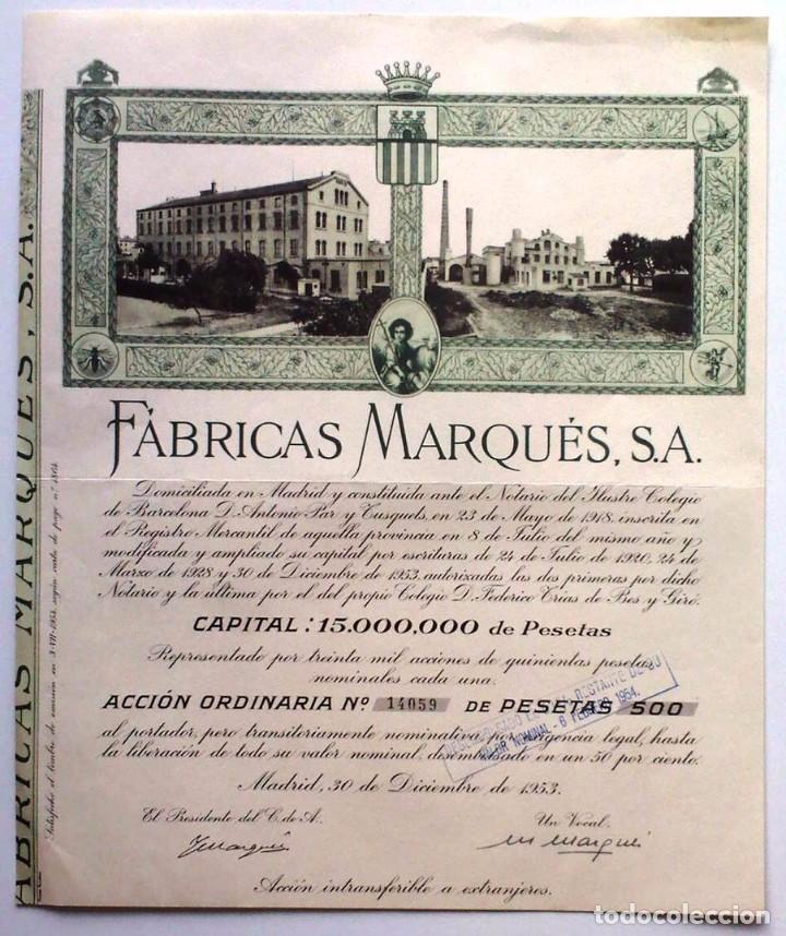 Coleccionismo acciones espa&ntilde;olas: F&aacute;bricas Marqu&eacute;s, S. A. - Foto 1
