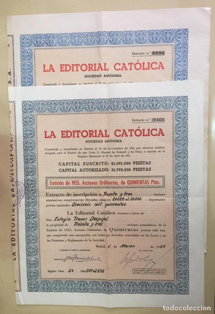 Sammeln von spanischen Wertpapieren: LA EDITORIAL CATOLICA. EMISION B DE 1957 Y 1964 .ACCIONES ORDINARIAS DE 500 PESETAS. 2 HOJAS.