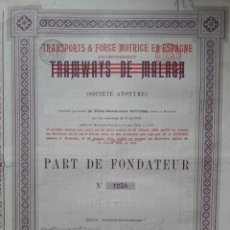 Coleccionismo Acciones Españolas: TRANVÍAS DE MÁLAGA - TRANSPORTES Y FUERZAS MOTRICES EN ESPAÑA (1898) PARTE DE FUNDADOR. Lote 56178332