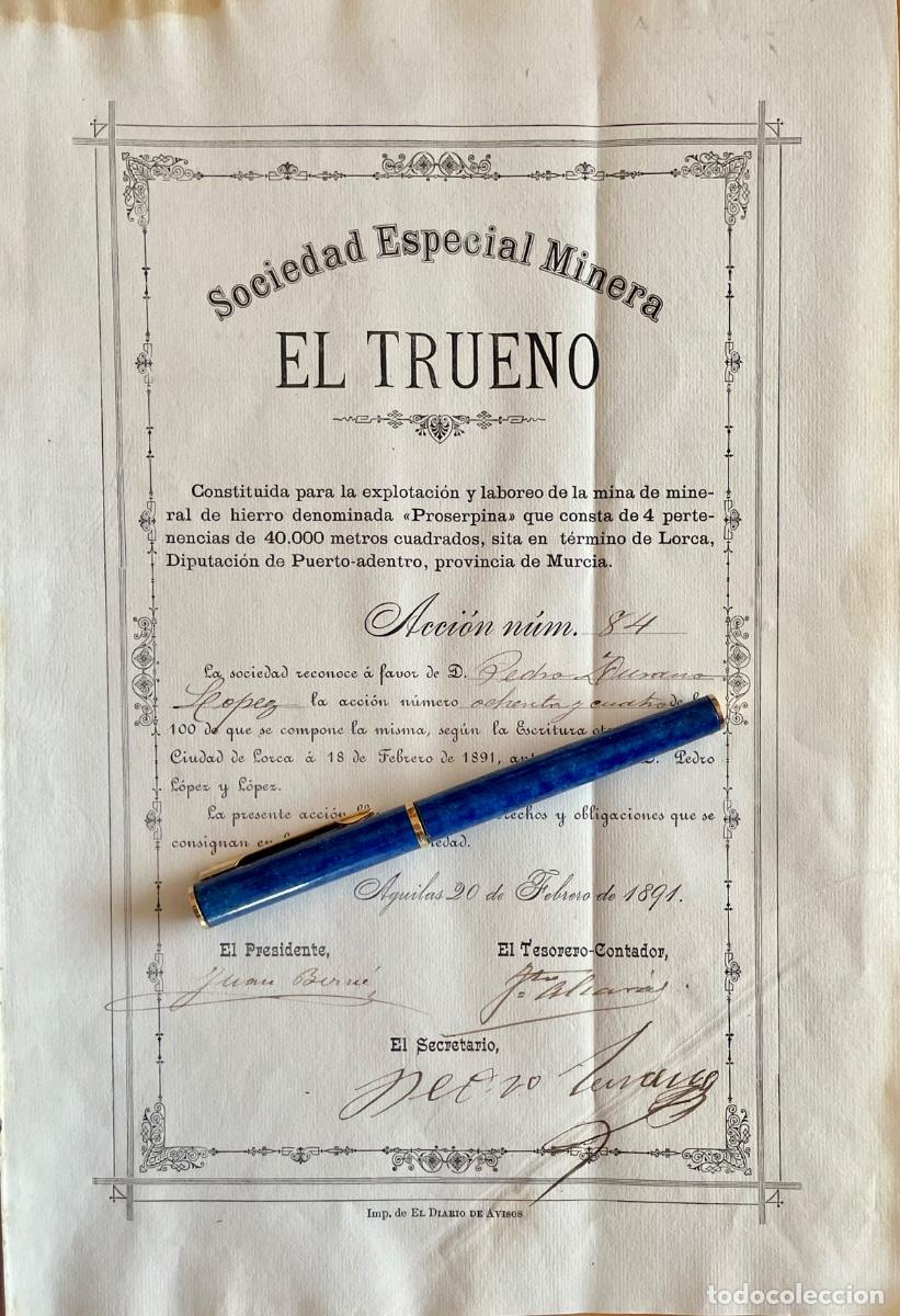 Coleccionismo Acciones Espa&ntilde;olas: LORCA- PUERTO LUMBRERAS- ADENTRO- ACCION S. MINERA EL TRUENO- AGUILAS- 1891