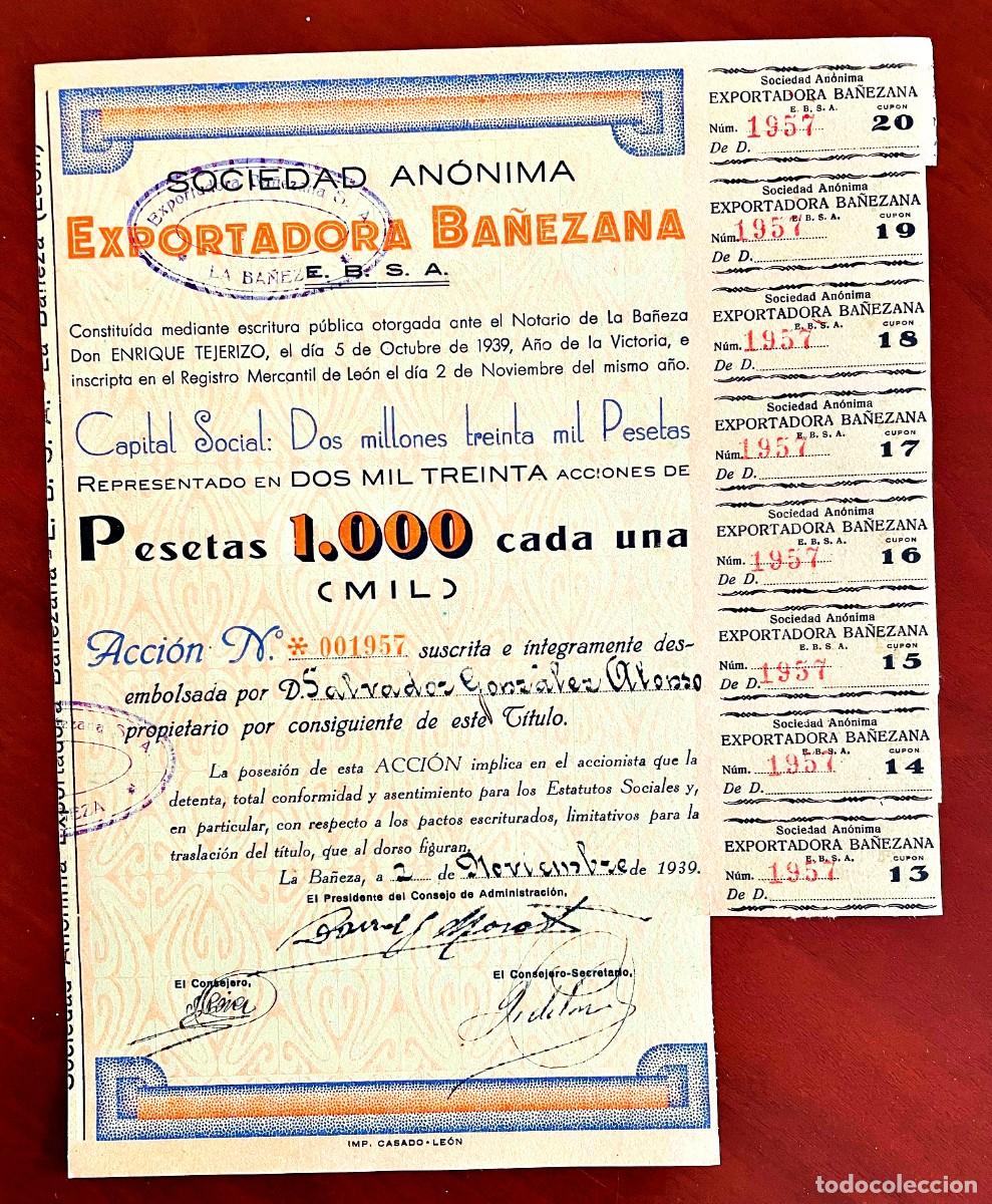Coleccionismo Acciones Espa&ntilde;olas: Exportadora Ba&ntilde;ezana ,La Ba&ntilde;eza, Le&oacute;n, 1939 acci&oacute;n