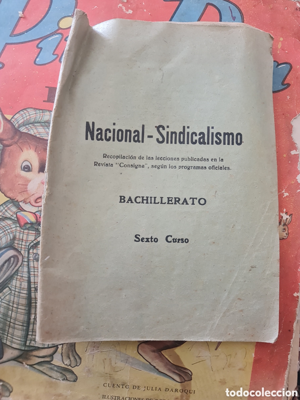 Coleccionismo Acciones Espa&ntilde;olas: Manual Nacional-Sindicalismo Bachillerato 1949 - Falange Espa&ntilde;ola FET JONS Revista Consigna 2&ordf; Ed