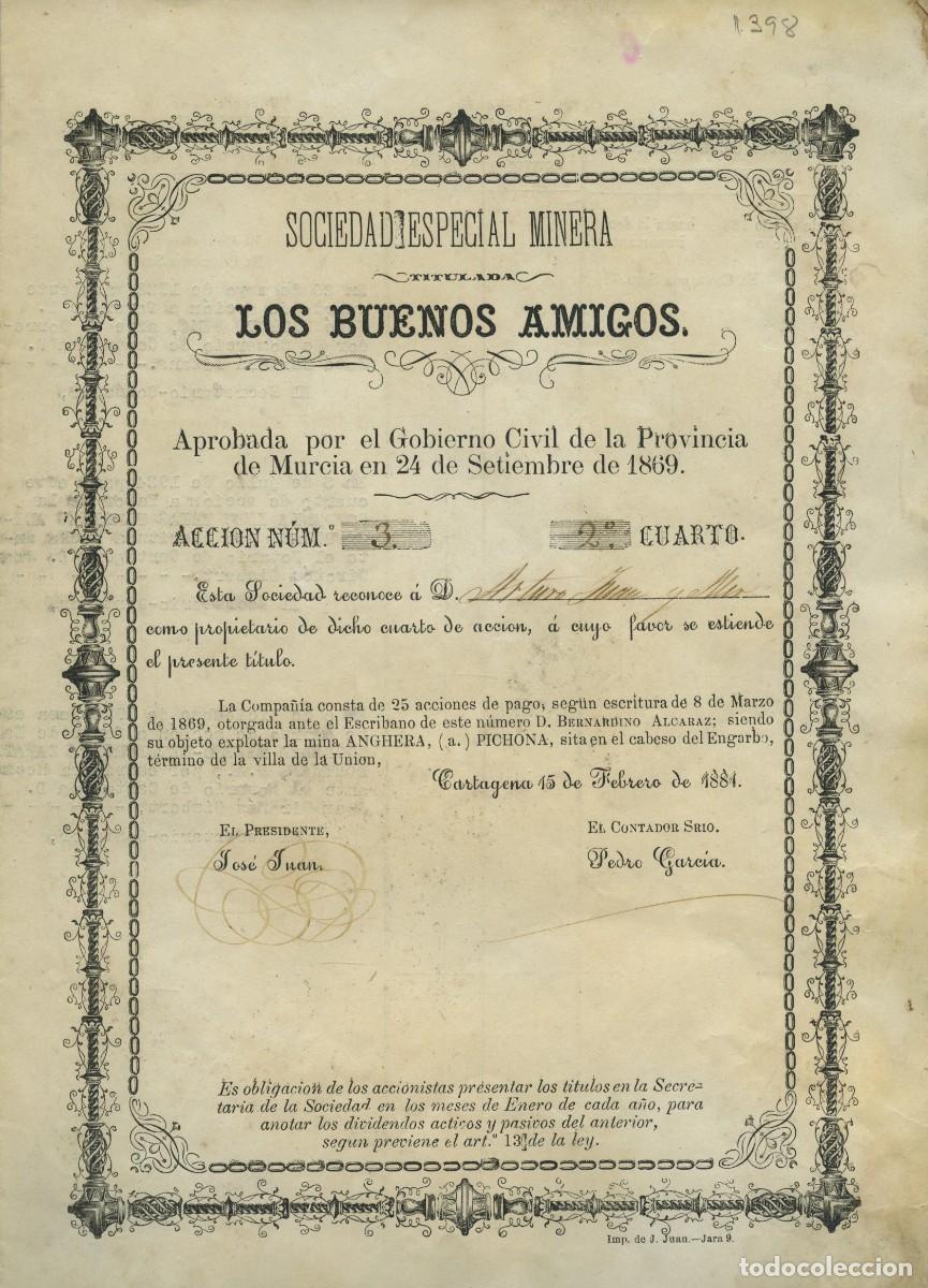 Coleccionismo Acciones Espa&ntilde;olas: Sociedad Especial Minera Los Buenos Amigos. Acci&oacute;n n&ordm; 3-2&ordm; cuarto. Cartagena 15 de febrero de 1884