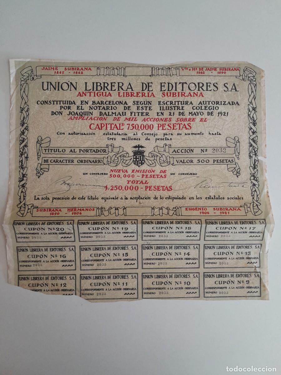 Coleccionismo acciones espa&ntilde;olas: ACCIONES UNI&Oacute;N LIBRERA DE EDITORES S.A (BARCELONA, 1921)