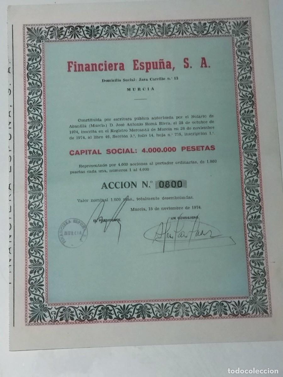 Coleccionismo acciones espa&ntilde;olas: Antigua Acci&oacute;n, Financiera Espu&ntilde;a, Murcia, 1974