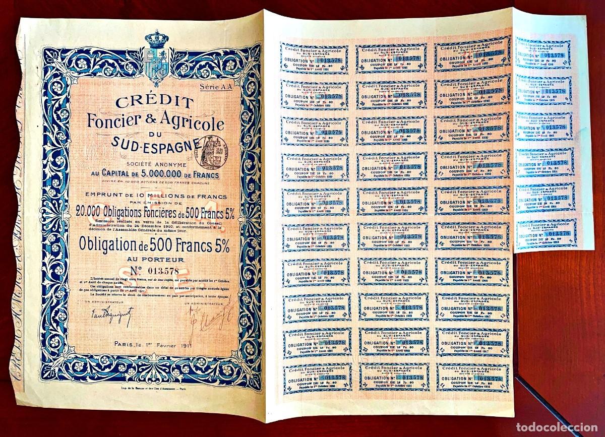 Coleccionismo acciones espa&ntilde;olas: Cr&eacute;dit Foncier & Agricole du Sud-Espagne ,Paris 1911 Obligaci&oacute;n 500 Francos