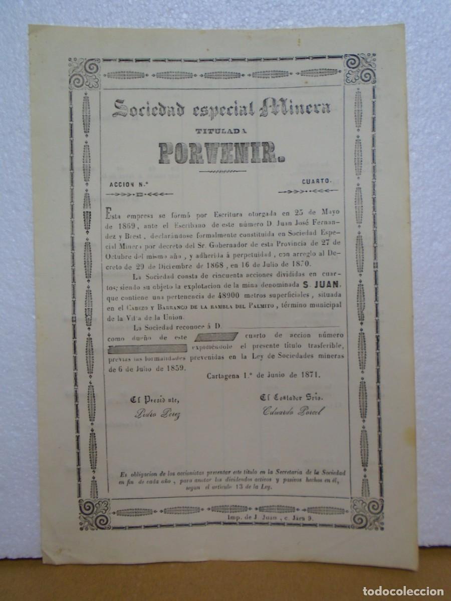 Coleccionismo acciones espa&ntilde;olas: SOCIEDAD ESPECIAL MINERA&rdquo;PORVENIR&rdquo;TITULO DE ACCION, CARTAGENA 1871.
