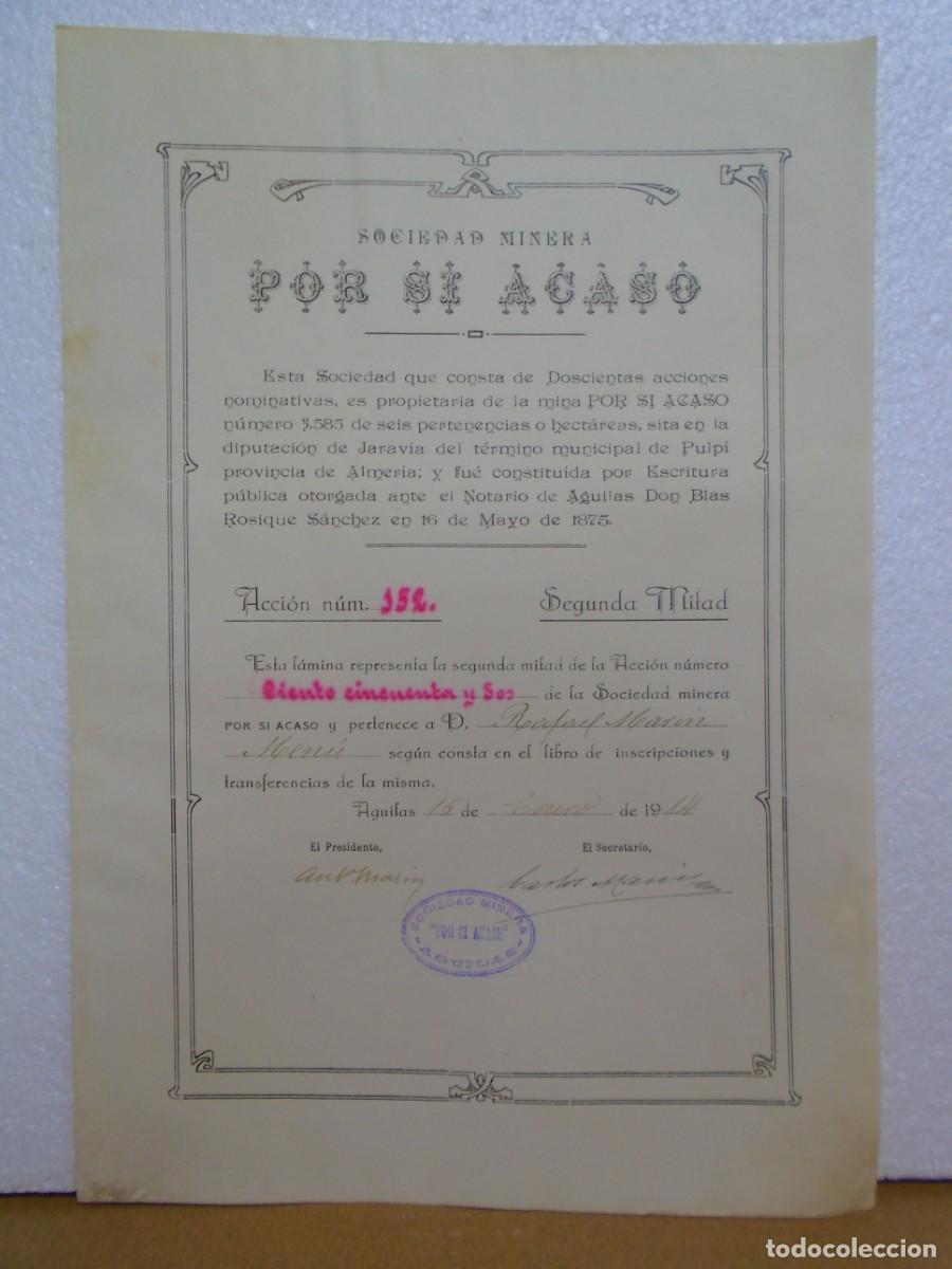 Coleccionismo acciones espa&ntilde;olas: SOCIEDAD MINERA &rdquo;POR SI ACASO&rdquo; TITULO DE ACCION,AGUILAS(MURCIA) 1914.