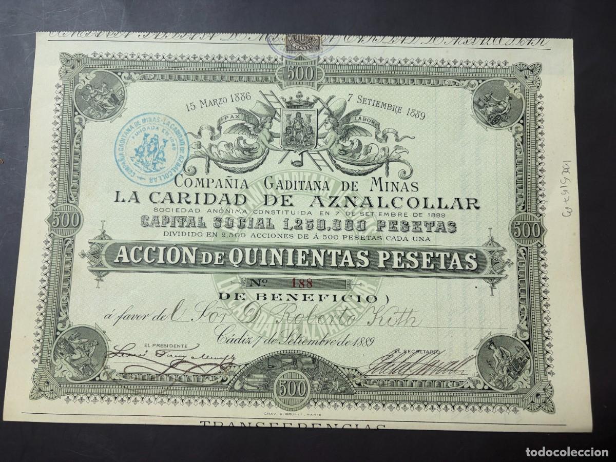Colecionismo A&ccedil;&otilde;es Espanholas: ACCION DE 500 PESETAS. COMPA&Ntilde;&Iacute;A GADITANA DE MINAS. LA CARIDAD DE AZNALCOLLAR. CADIZ, 1889. LACAVE.