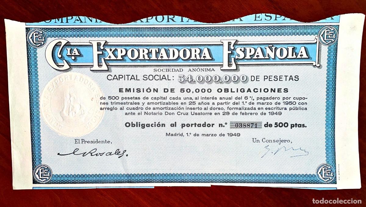 Coleccionismo acciones espa&ntilde;olas: Cia Exportadora Espa&ntilde;ola,S.A. Madrid 1949 obligaci&oacute;n