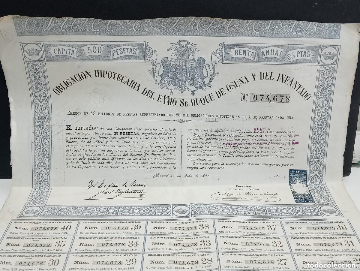 Collezionismo Azioni Spagnole: OBLIGACI&Oacute;N HIPOTECARIA DEL EXMO. SR. DUQUE DE OSUNA Y DEL INFANTADO. MADRID 1881