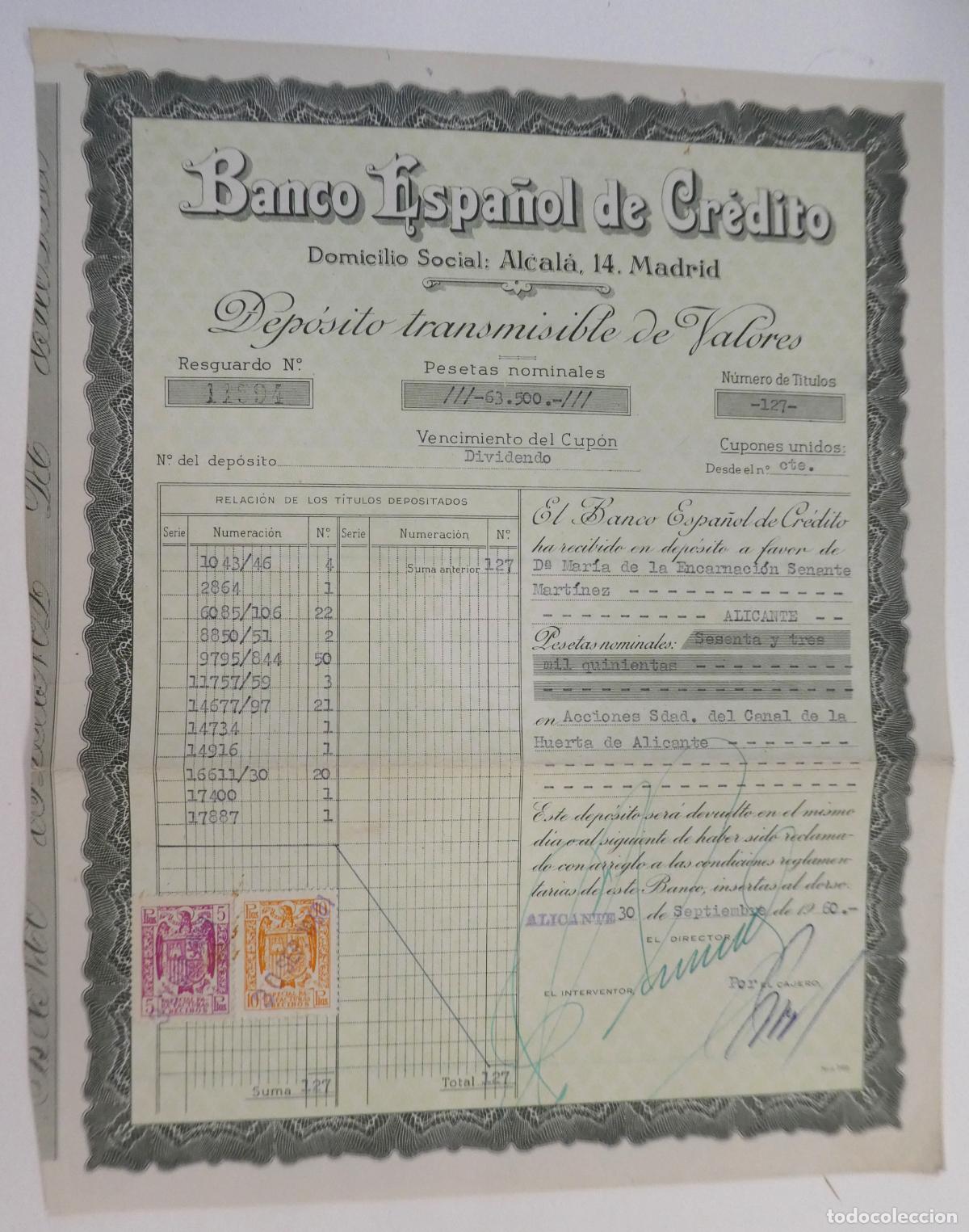 Coleccionismo acciones espa&ntilde;olas: D&eacute;posito Trasmitible de Valores, Banco Espa&ntilde;ol de Cr&eacute;dito,Canal de la Huerta de Alicante 1960