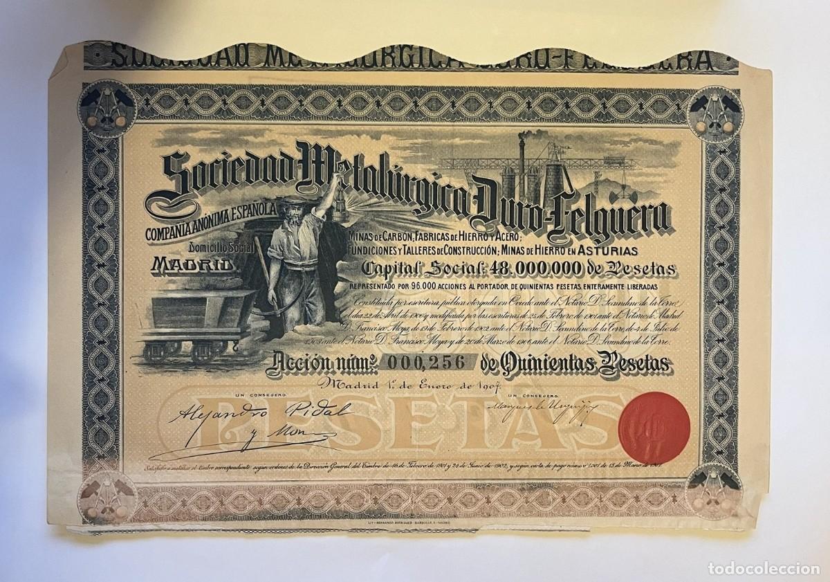 Coleccionismo acciones espa&ntilde;olas: DURO FELGUERA 1907 ACCION N&ordm; 000256 FIRMA AUTOGRAFA PIDAL Y MON LACRE MINERO ASTURIAS