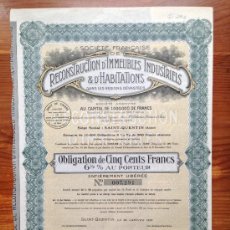 Coleccionismo Acciones Extranjeras: ACCIÓN RECONSTRUCTION D´IMMEUBLES INDUSTRIELS & D´HABITATIONS. 1923. SAINT-QUENTIN. FRANCIA